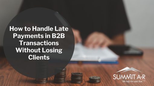 A professional reviews financial documents at a desk with stacked coins in the foreground, illustrating Summit A•R’s approach to managing late B2B payments without damaging client relationships.