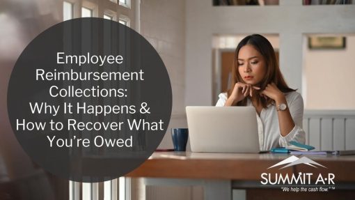 Woman in white blouse working on a laptop with a thoughtful expression. Overlay text reads, 'Employee Reimbursement Collections: Why It Happens & How to Recover What You’re Owed.' Summit A•R logo in the corner.