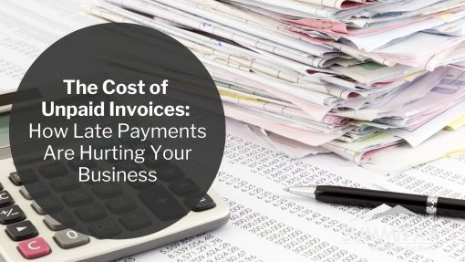 Large stack of unpaid invoices beside a calculator and financial documents, with overlay text “The Cost of Unpaid Invoices: How Late Payments Are Hurting Your Business,” featured by Summit A•R.